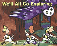 We'll All Go Exploring