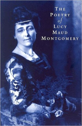 Poetry Of Lucy Maud Montgomery