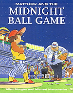 Matthew and the Midnight Ball Game