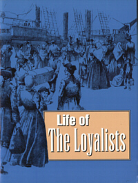 Life Of The Loyalists