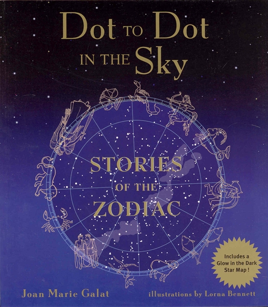 Dot to Dot in the Sky: Stories of the Zodiac