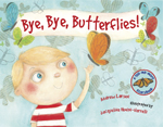 Bye, Bye, Butterflies!