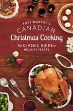 Rose Murray's Canadian Christmas Cooking