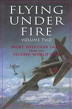 Flying under Fire, Volume Two