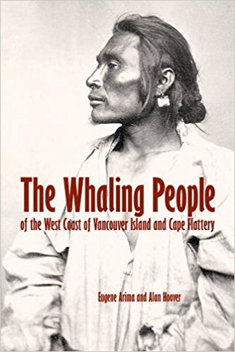 Whaling People of the West Coast of Vancouver Island and Cape Flattery