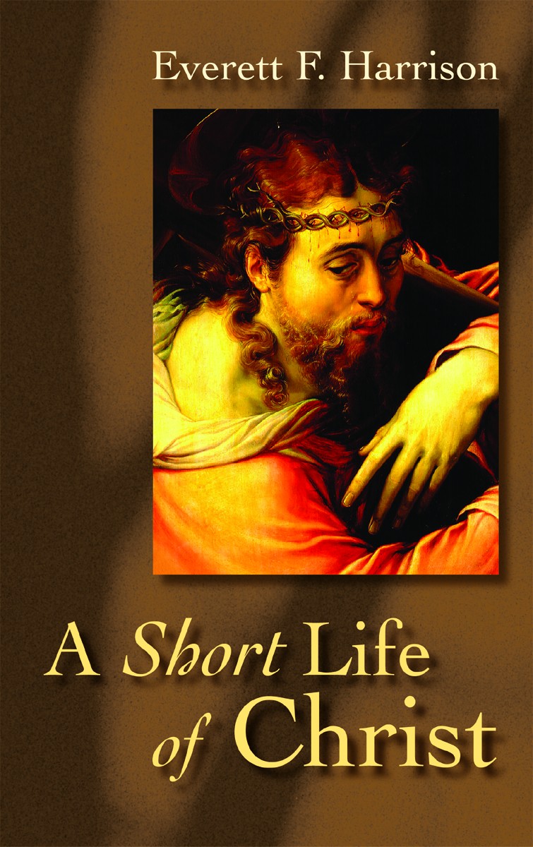 A Short Life of Christ