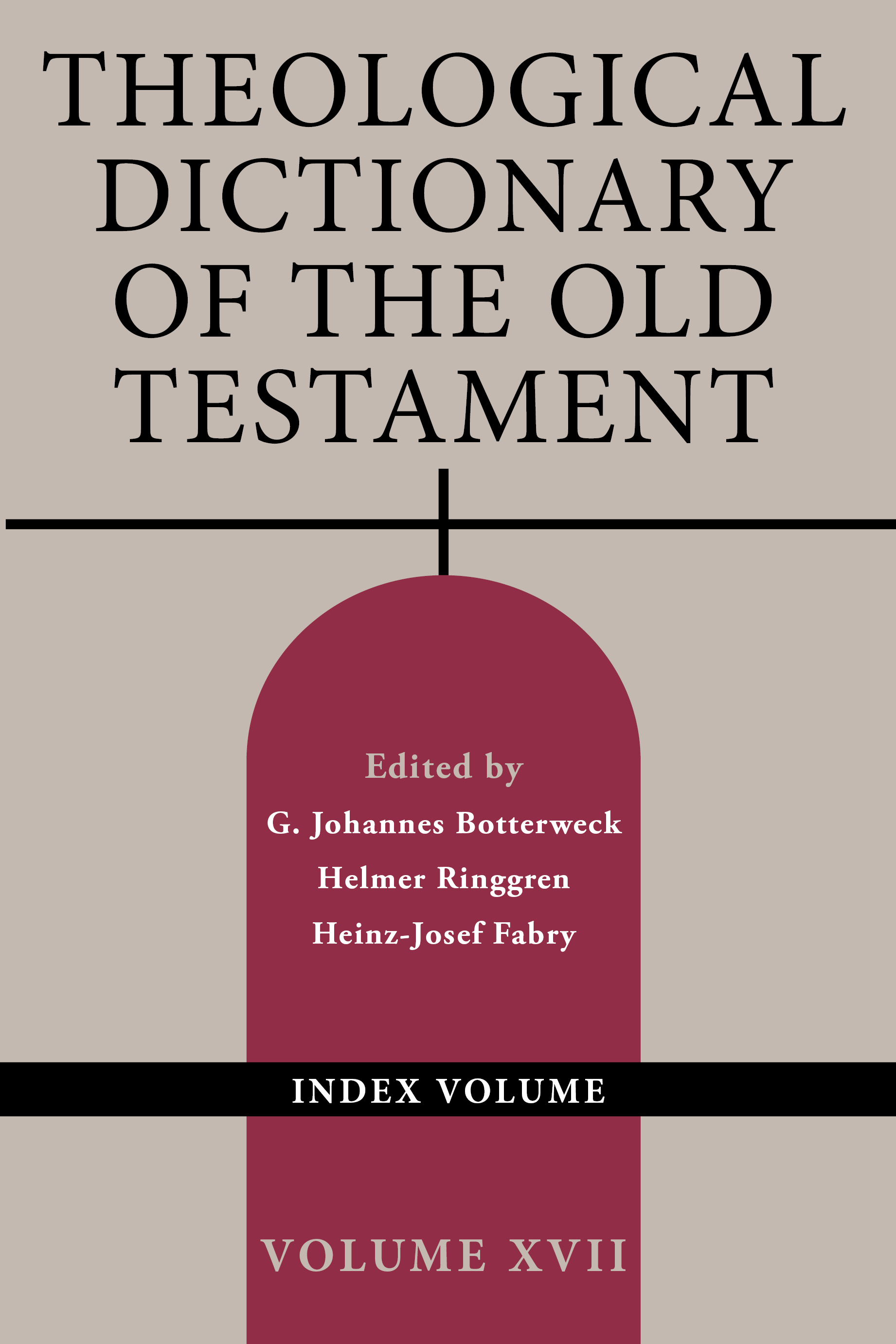 Theological Dictionary of the Old Testament, Volume XVII