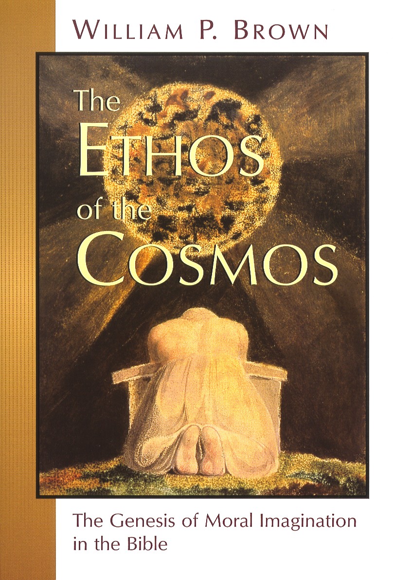 The Ethos of the Cosmos