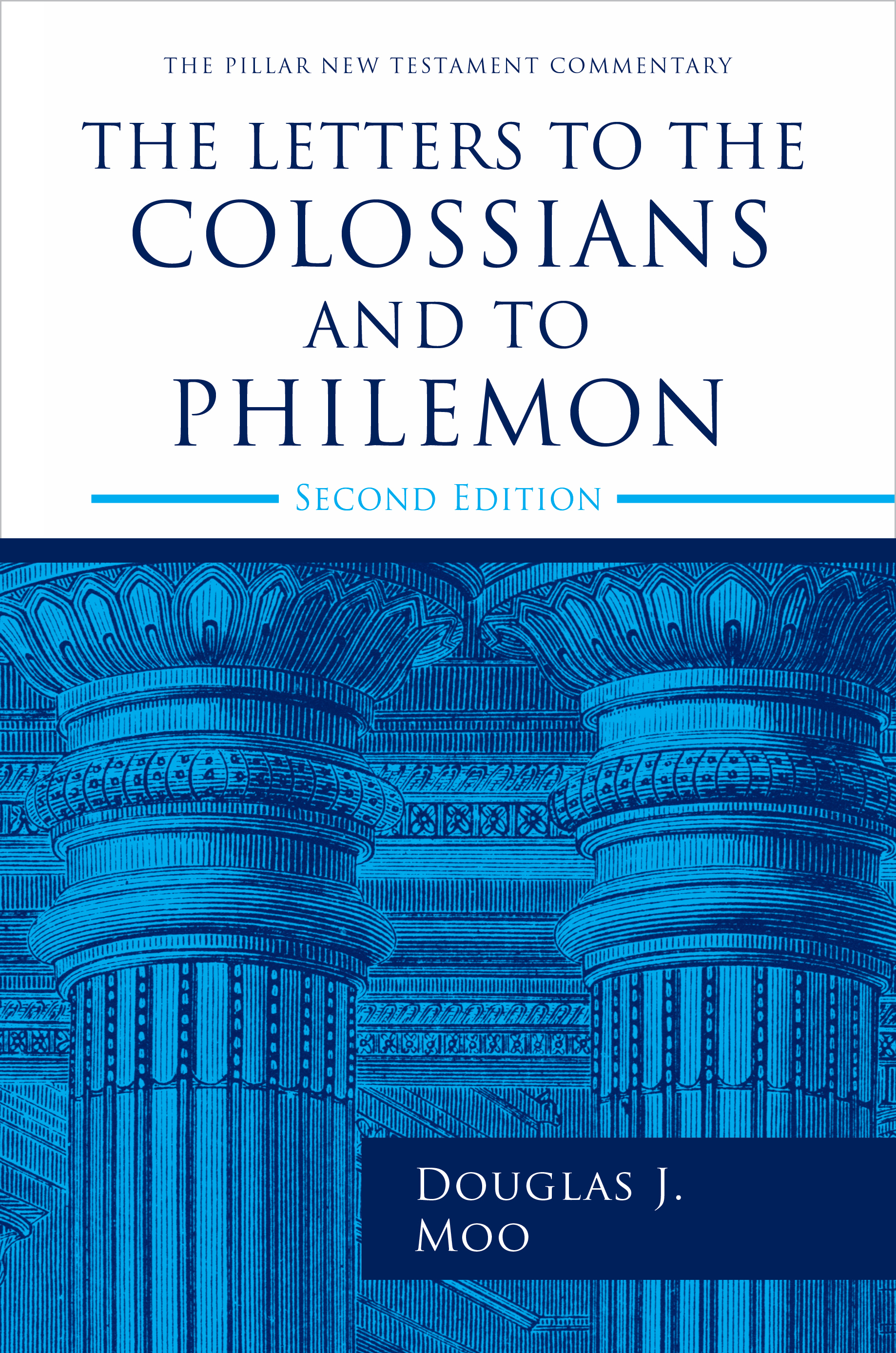 The Letters to the Colossians and to Philemon, 2nd ed.