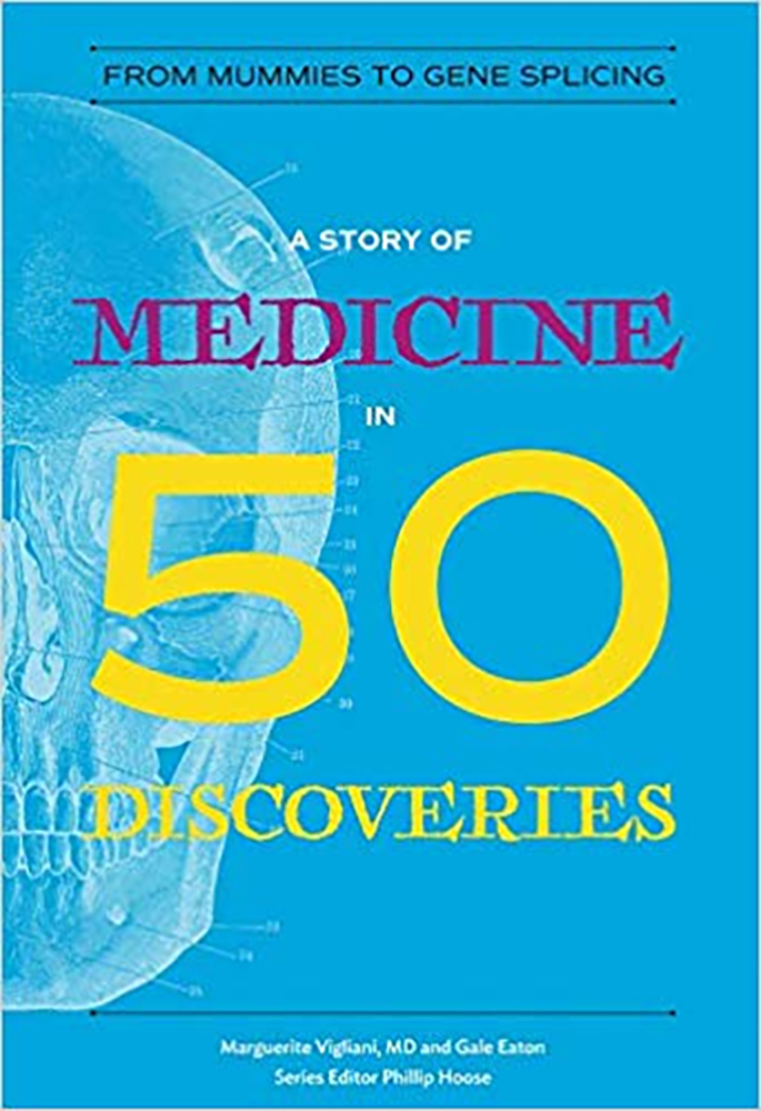 Story of Medicine in 50 Discoveries