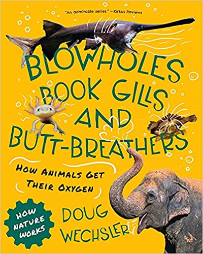 Blowholes, Book Gills, and Butt Breathers