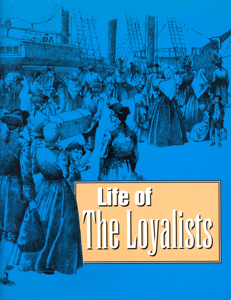Life Of The Loyalists