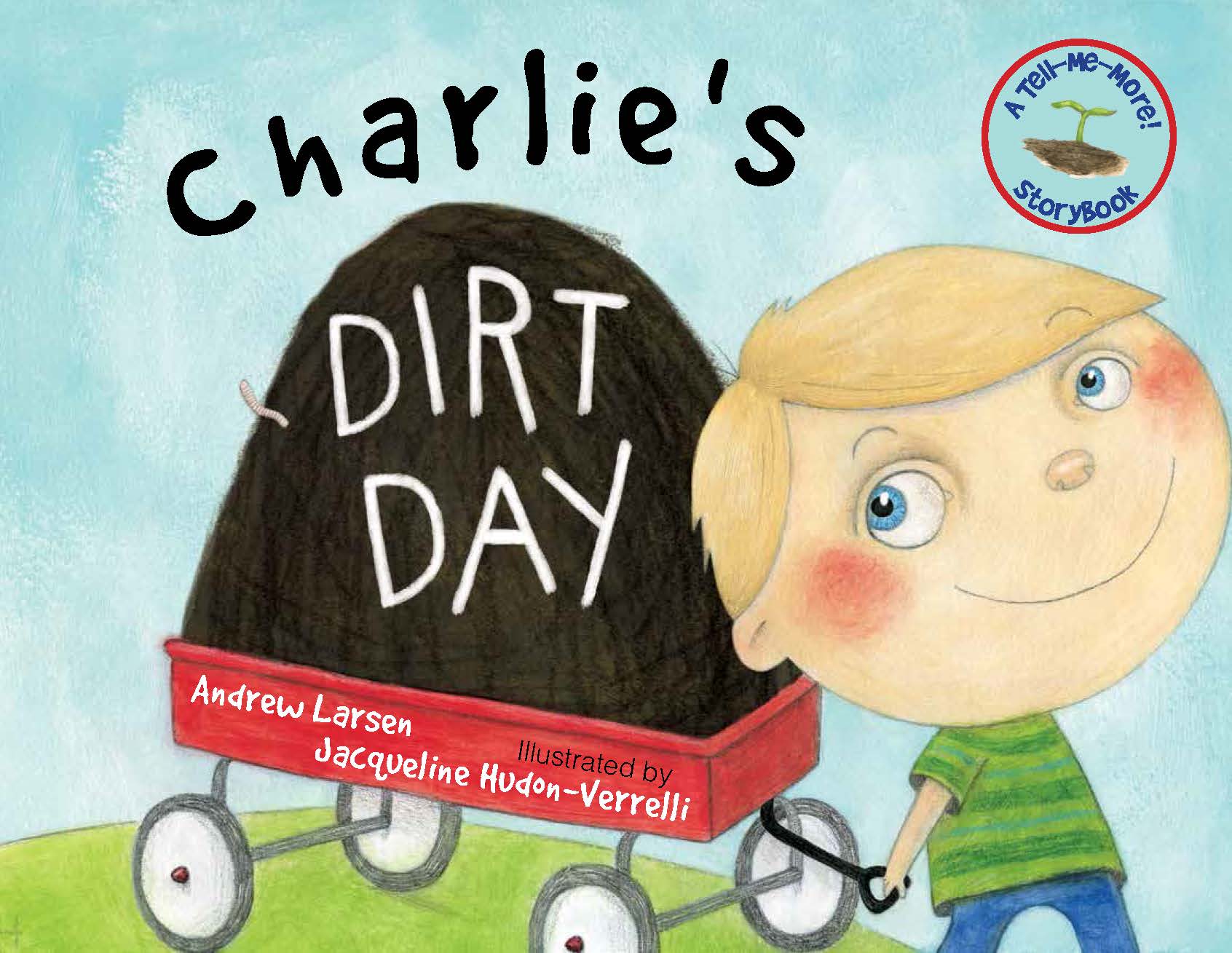 Charlie's Dirt Day