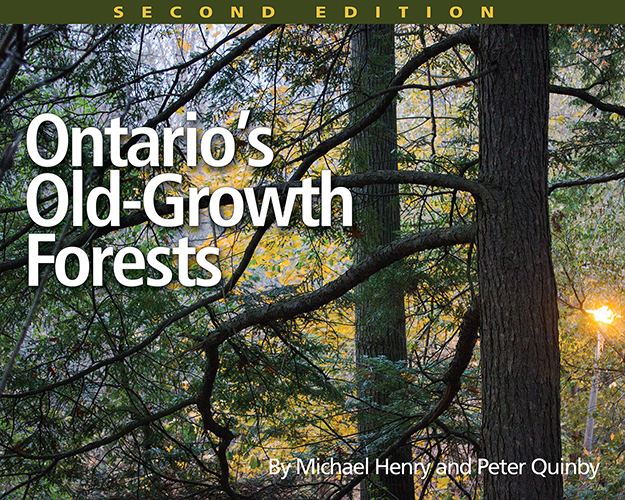 Ontario's Old Growth Forests, 2nd edition