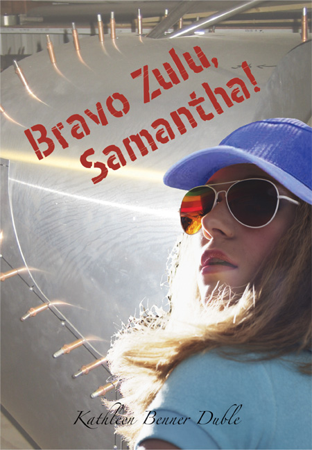 Bravo Zulu, Samantha!