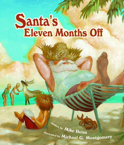 Santa's Eleven Months Off
