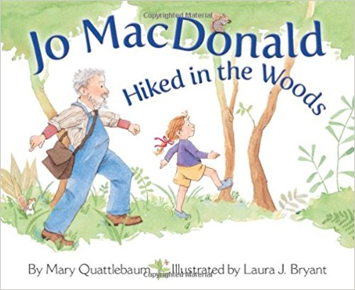 Jo MacDonald Hiked in the Woods