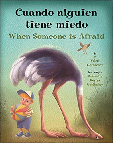 When Someone Is Afraid/  Cuando alguien tiene miedo