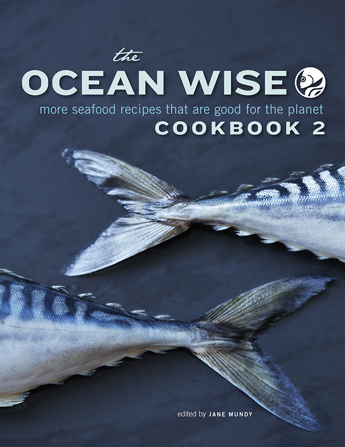 Ocean Wise Cookbook 2