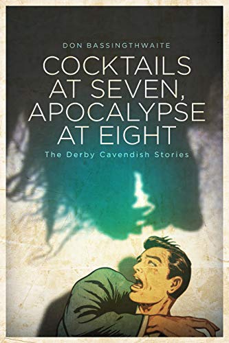 Cocktails at Seven, Apocalypse at Eight  EPUB