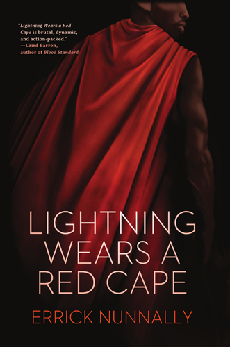 Lightning Wears a Red Cape