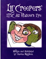 Lil' Creepers' Epic All Hallows Eve