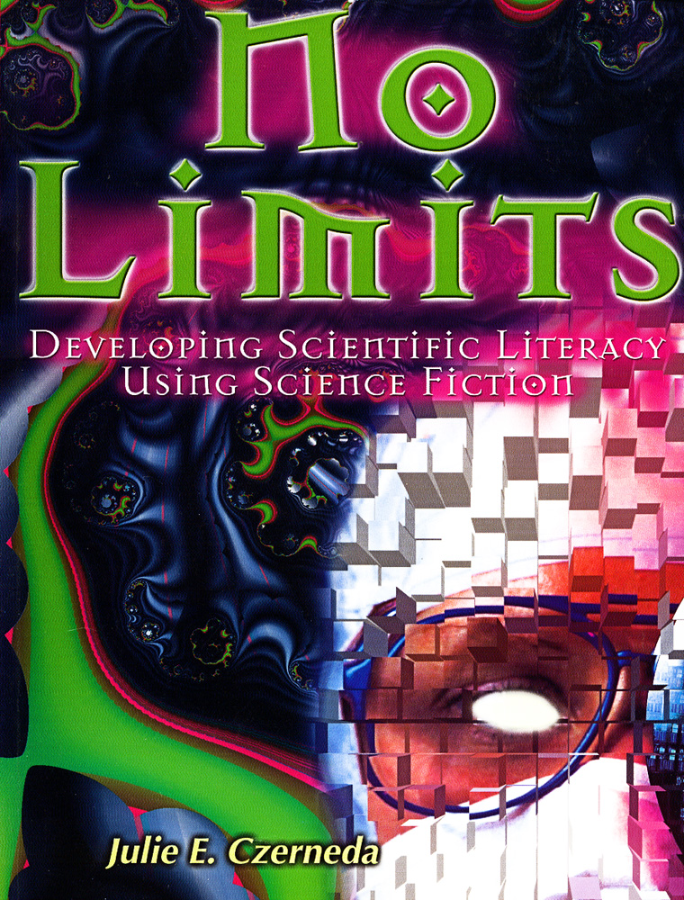 No Limits  Develop Sci Lit Using Sci Fi