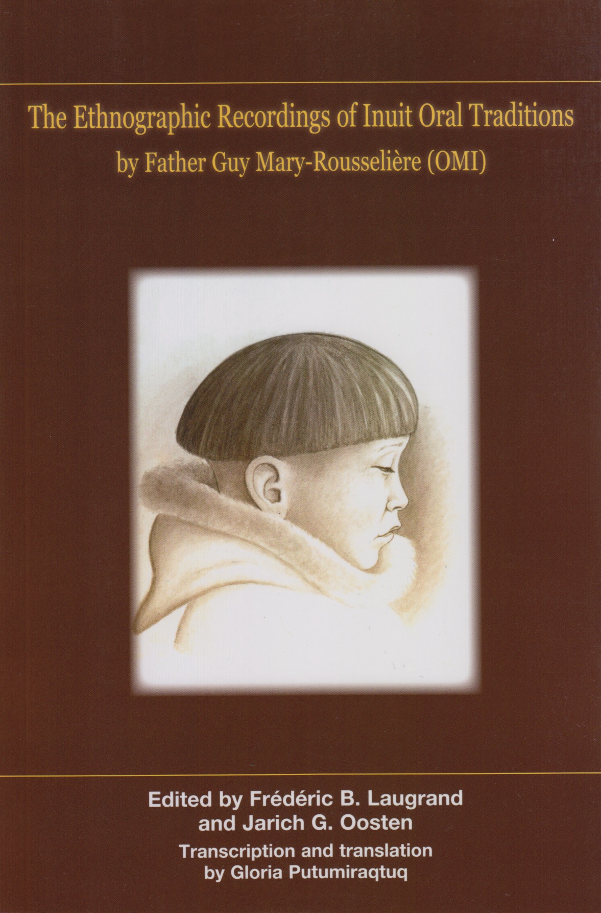 Ethnographic Recordings of Inuit Oral Traditions by Father Guy Mary-Rousseli?re