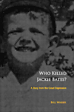 Who Killed Jackie Bates?