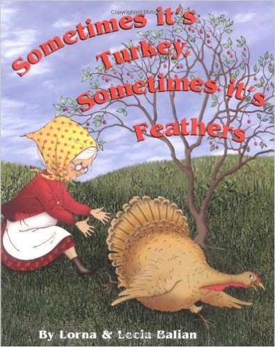 Sometimes it's Turkey, Sometimes it's Feathers