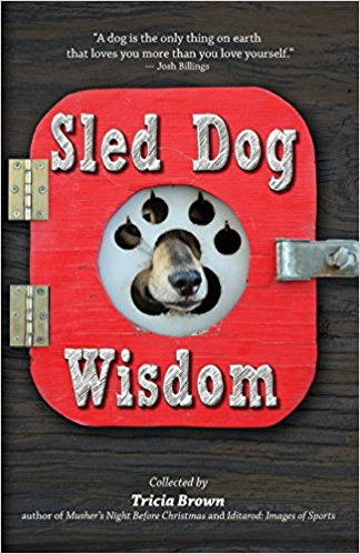 Sled Dog Wisdom