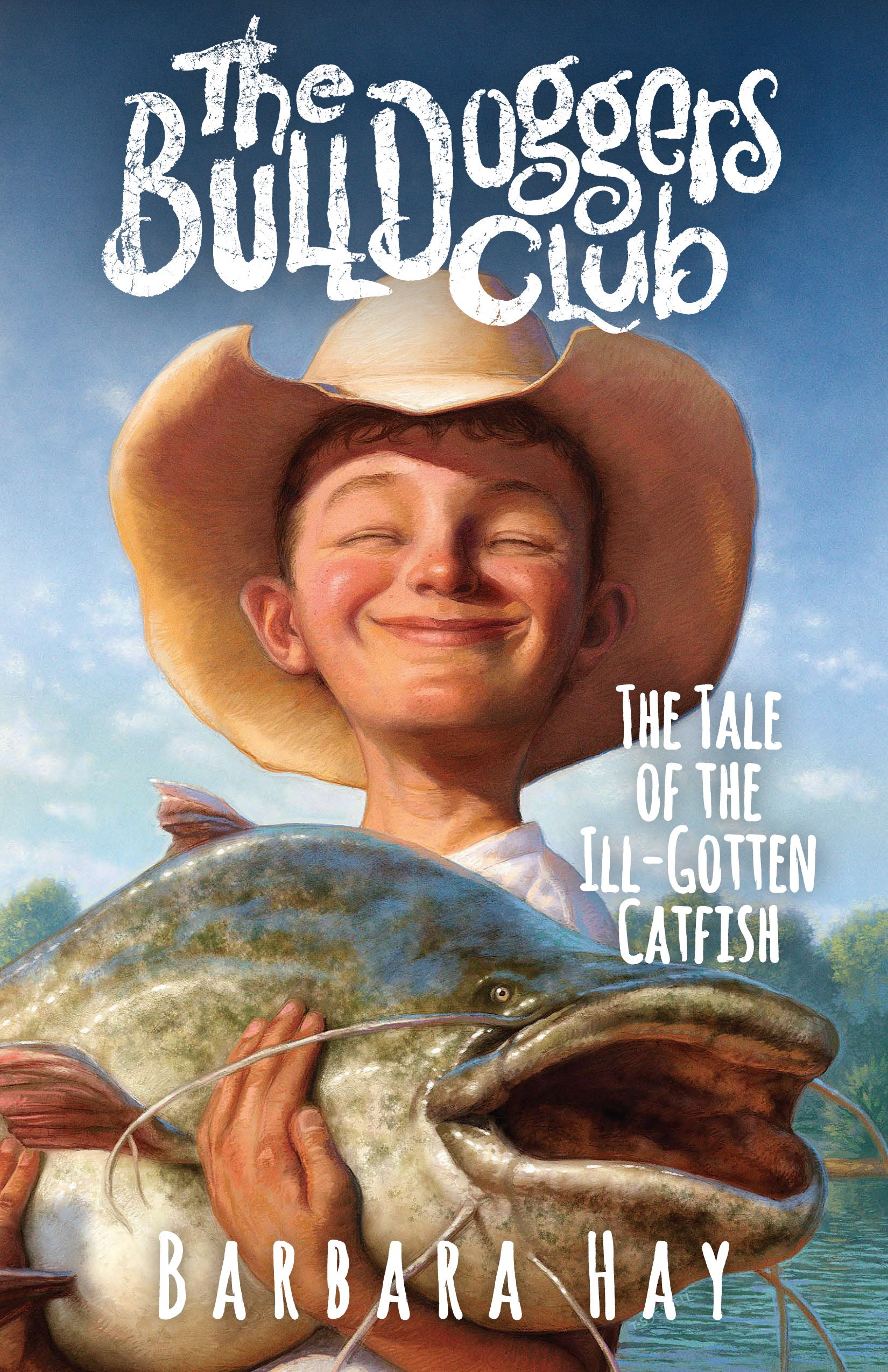 Bulldoggers Club—Tale of the Ill-Gotten Catfish