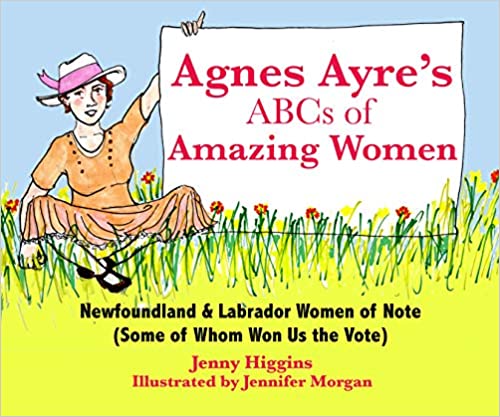 Agnes Ayre's ABCs of Amazing Women