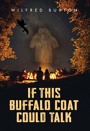 If This Buffalo Coat Could Talk