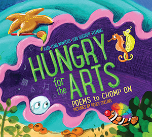 Hungry for the Arts: Poems to Chomp On